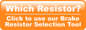 Link to our Brake Resistor Calculator which recommends configurations to match your application
